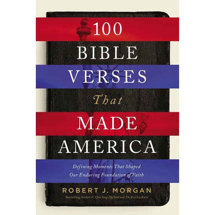 100 Bible Verses That Made America