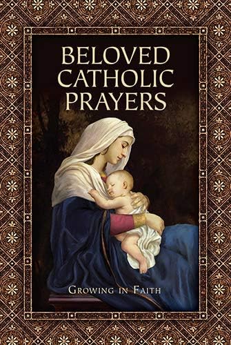 Beloved Catholic Prayers