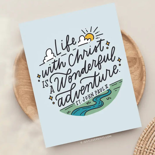 Life with Christ Is A Wonderful Adventure Greeting Card