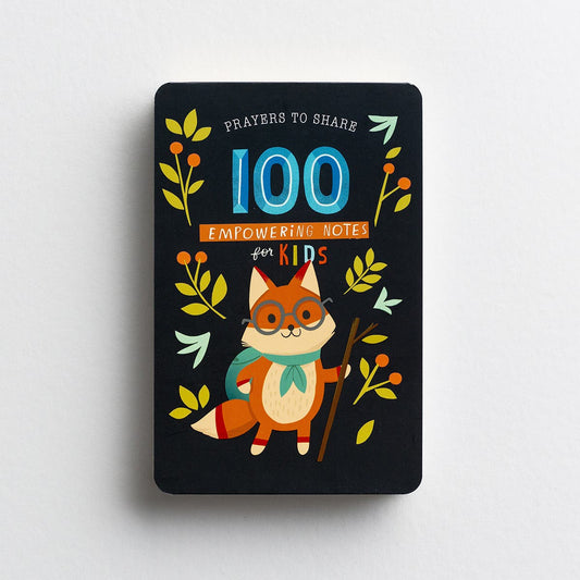 Prayers to Share 100 Empowering Notes for Kids