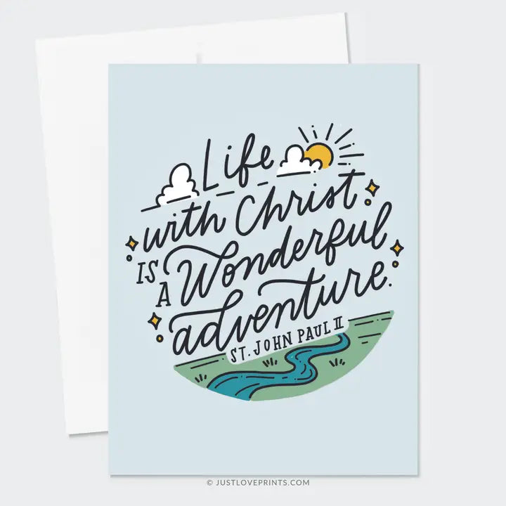 Life with Christ Is A Wonderful Adventure Greeting Card