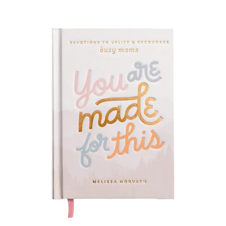 You are Made For This Devotional